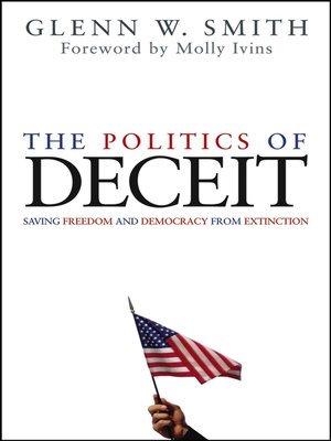 cover image of The Politics of Deceit
